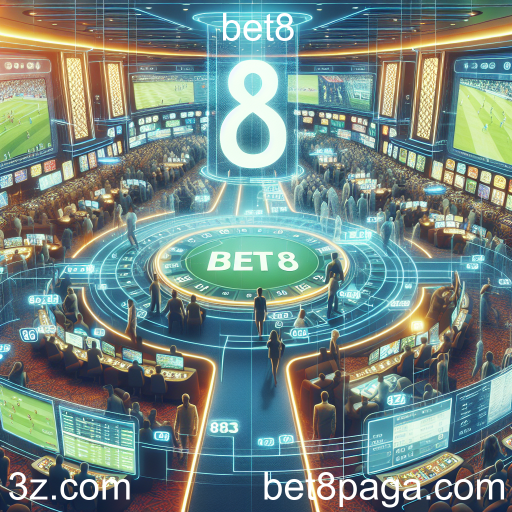 Apostas Esportivas no Bet8: Uma Nova Era de Oportunidades